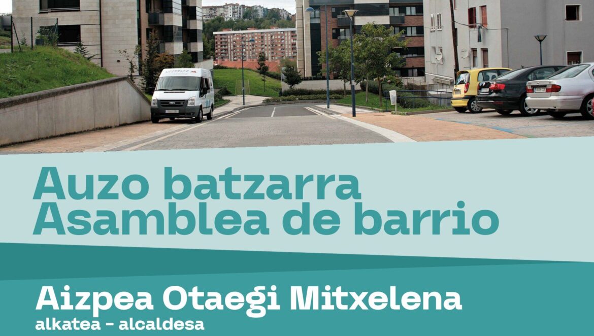 La semana que viene tendrán lugar las Asambleas de Barrio de Gaztaño y Pontika